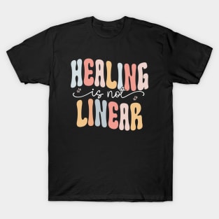 Healing Is Not Linear Shirt, Motivational Shirt, Positivity Shirt, Mental Health Shirt, Depression Shirt, Psychologist Gift, Self Love T-Shirt